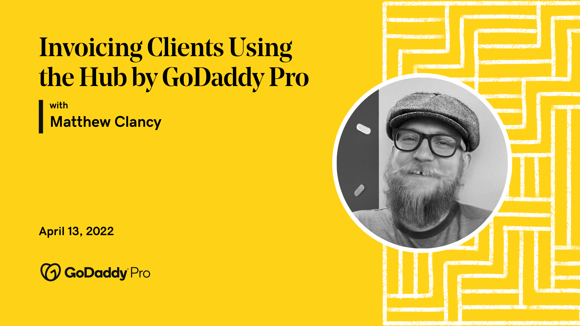 A man's face against a yellow background, with text about GoDaddy Pro's upcoming invoicing event.