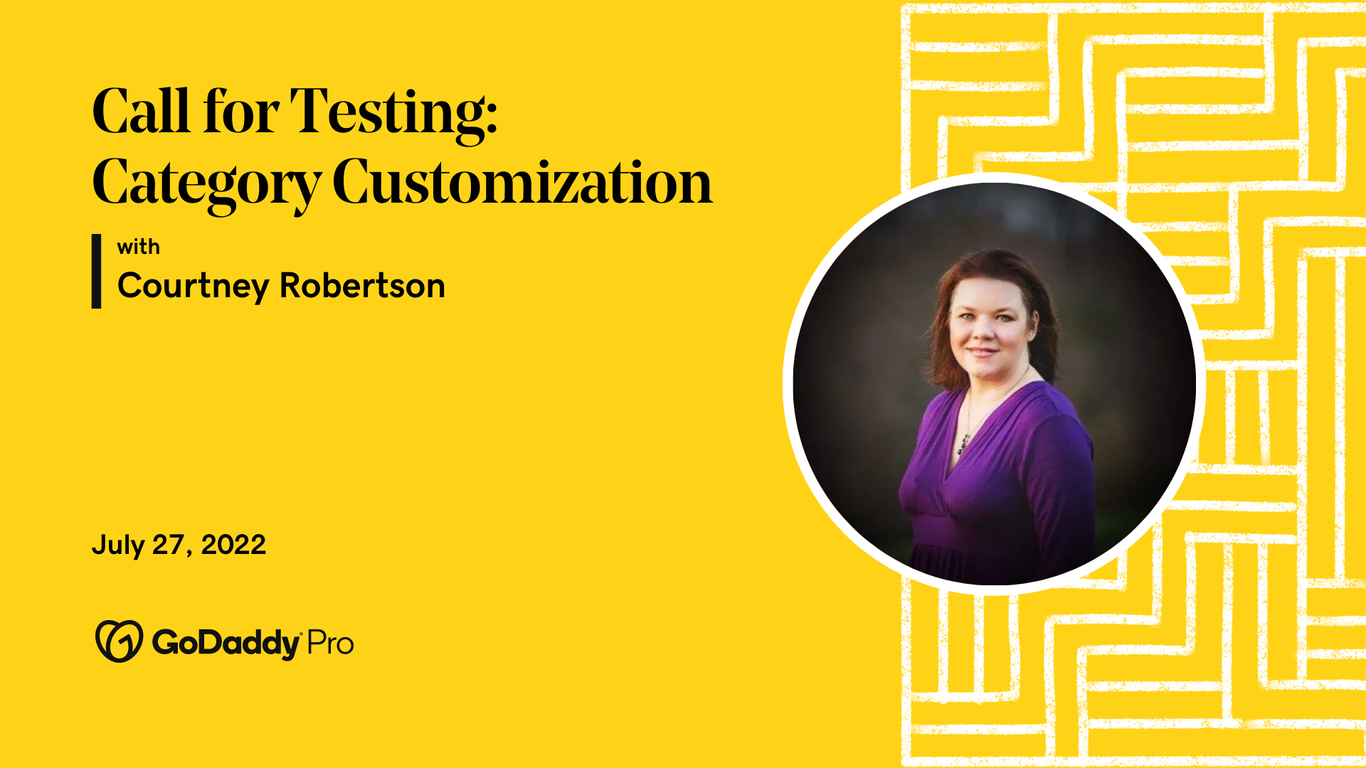 A photo of Courtney Robertson beside the text "Call for Testing: Category Customization" and the date July 27, 2022