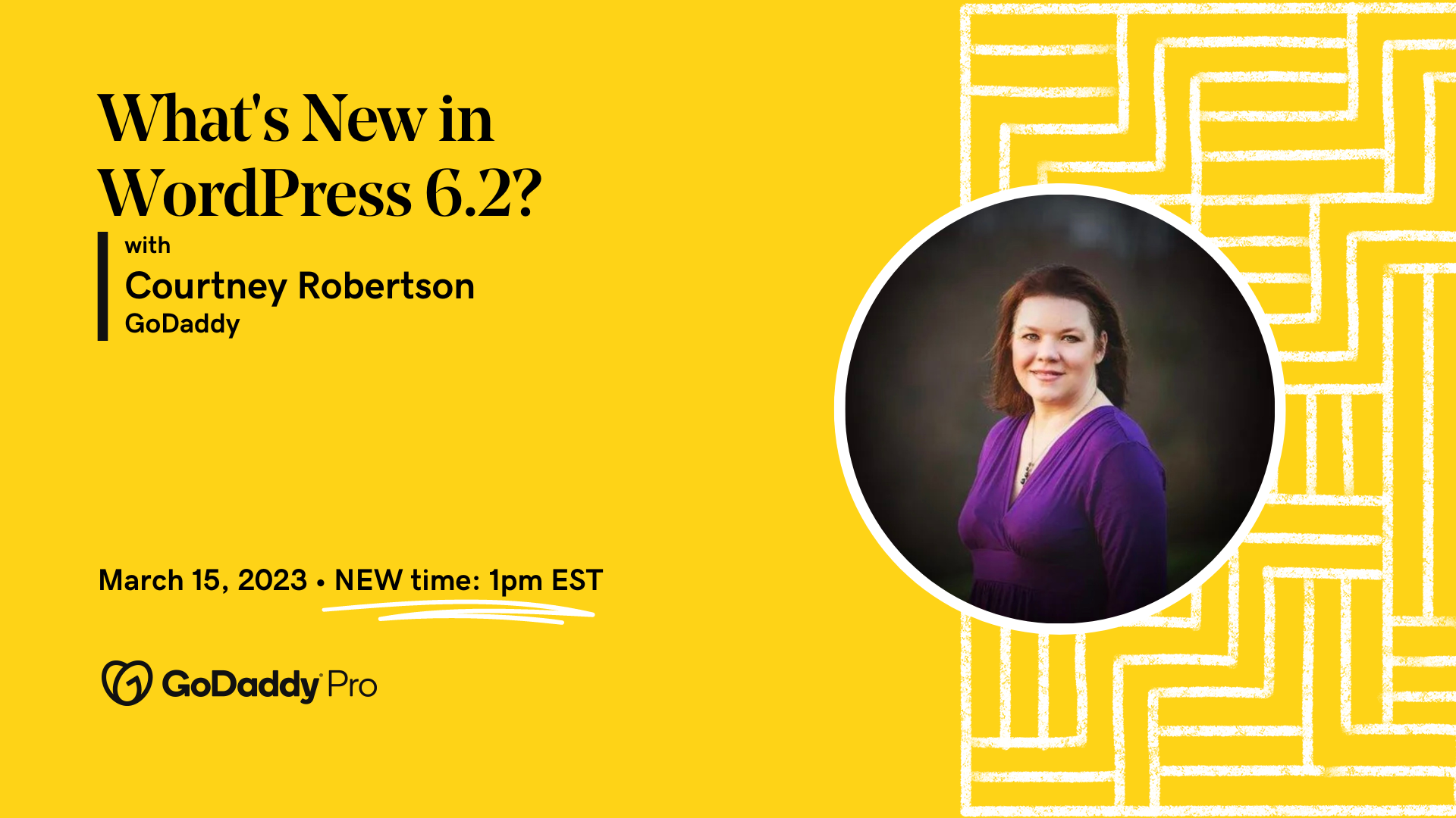 Against a yellow background, text reading "What's New in WordPress 6.2?" with Courtney Robertson