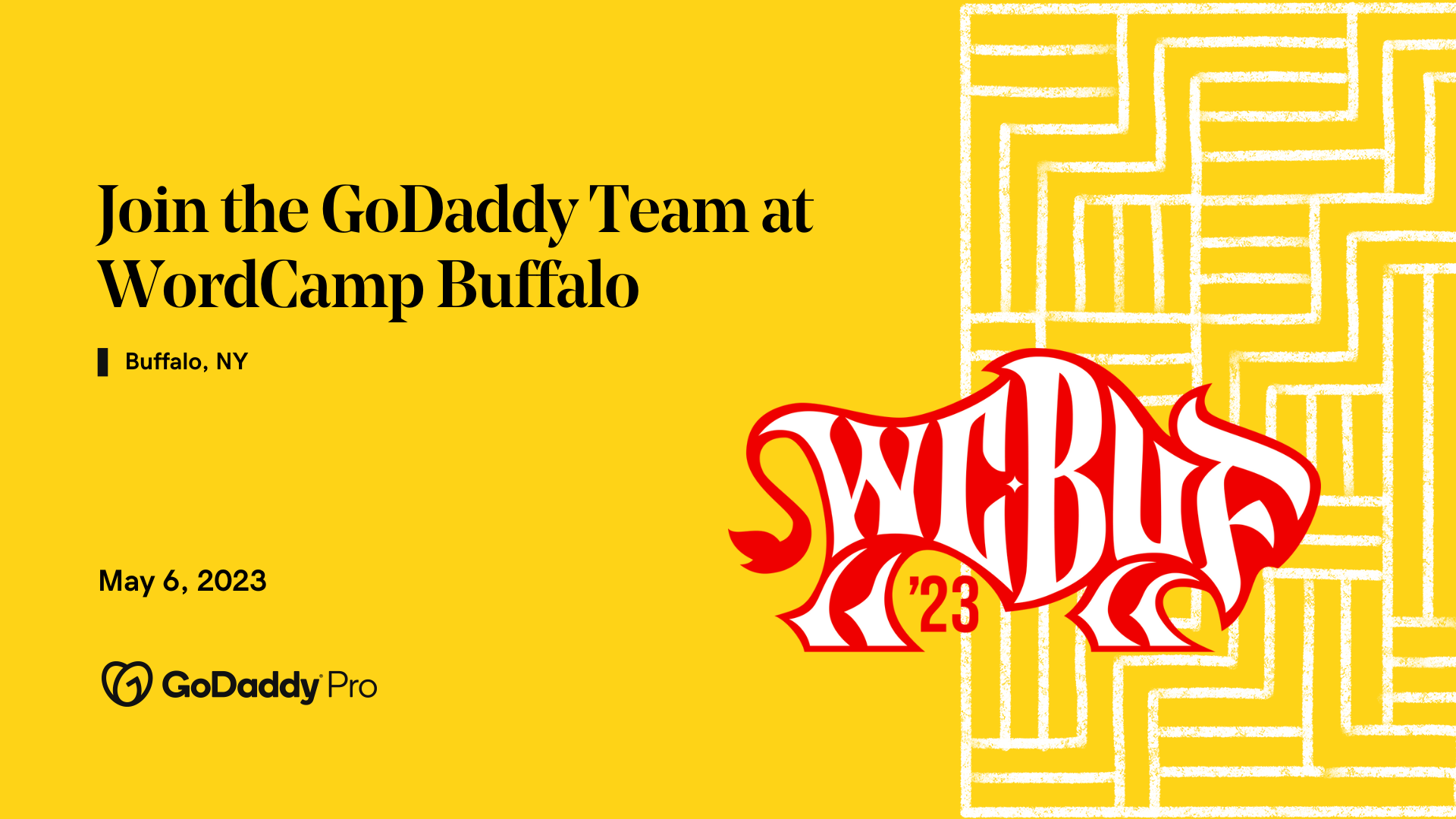 A yellow banner with the WC Buffalo logo and text that reads "Join the GoDaddy Team at WordCamp Buffalo."